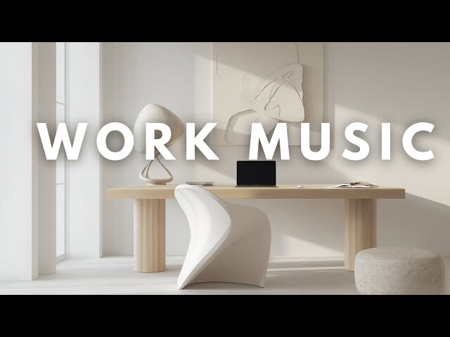 Chillstep & Work Music: Beats for Deep Thinking