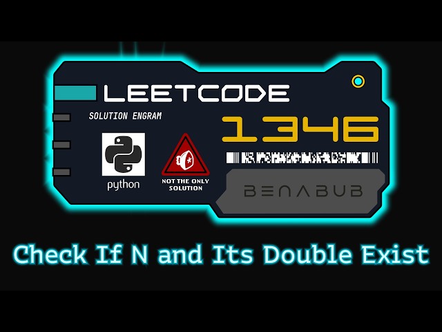 Check If N and Its Double Exist — LeetCode #1346 | Python Algorithm Visualization