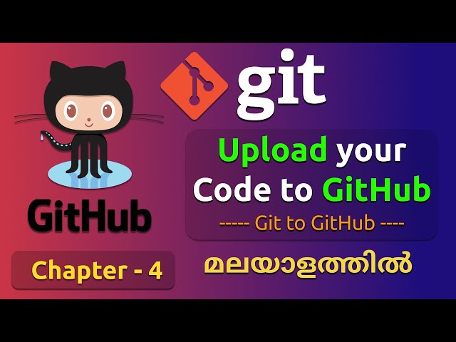 Git to GitHub | Upload code to GitHub | Git tutorial 4 | Git tutorial in Malayalam