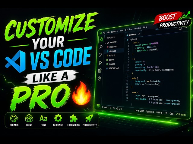 Customize Your VS Code Like a Pro 🔥