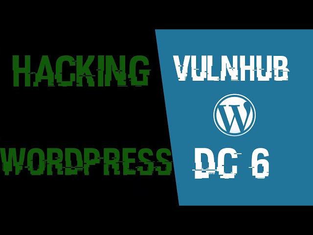 Hacking Wordpress - DC6 Walkthrough