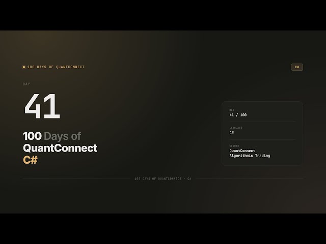 Day 41 — What is an Indicator | 100 Days of QuantConnect CSharp