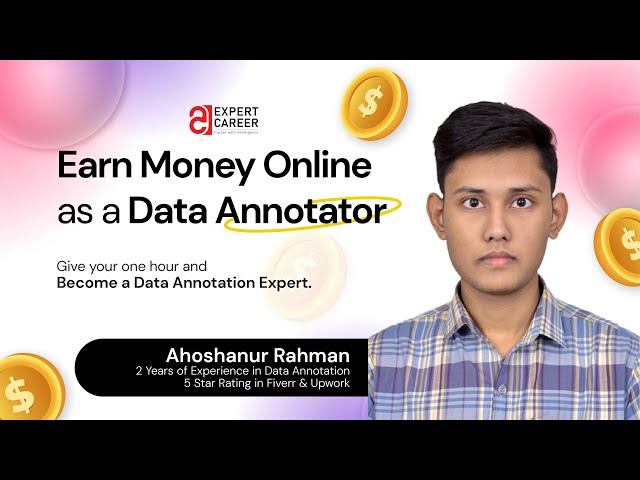 Data Annotation Masterclass (Bangla) | CVAT | Ahoshanur Rahman | AI Expert Career