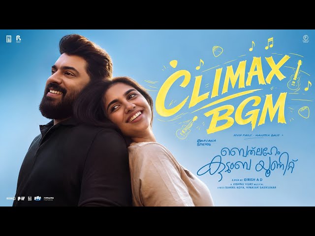 Climax BGM | Bethlehem Kudumba Unit | Vishnu Vijay | Girish AD | Nivin Pauly | Mamitha Baiju 