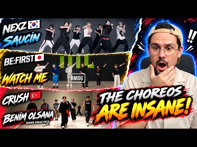 REACTION TO BOYGROUP DANCE PRACTICE: CRUSH-BENIM OLSANA / BE:FIRST-WATCH ME / NEXZ-SAUCIN