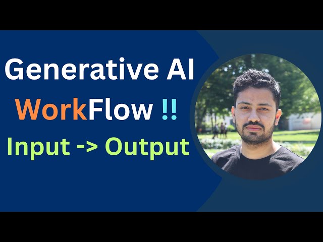 GenAI: Understanding the Generative AI Workflow | Bangla
