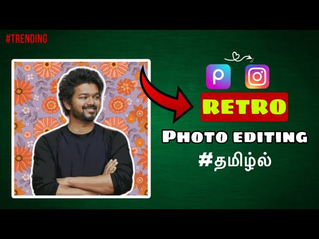 RETRO BACKGROUND PHOTO EDITING | INSTAGRAM TRENDING PHOTO EDITING TUTORIAL | Tamil 🤍