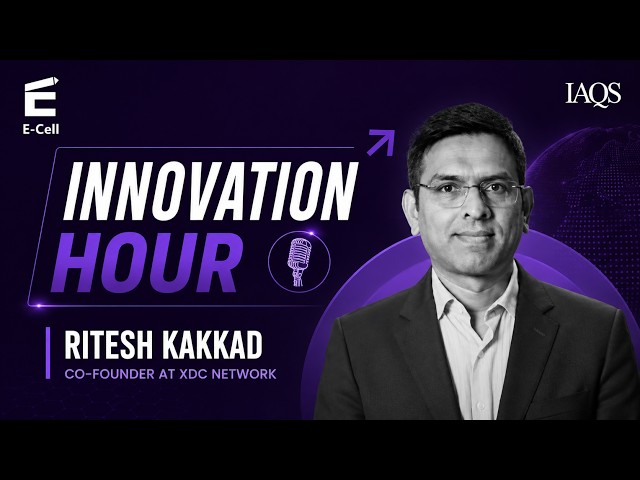 Innovation Hour Ep.7 | Ritesh Kakkad — Co-Founder, XDC Network
