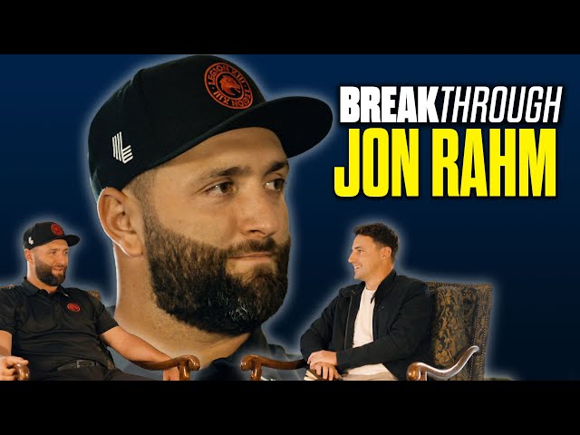 JON RAHM OPENS UP | Breakthrough, Ep. 3