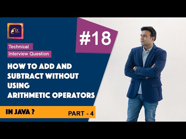 How to add and subtract without using arithmetic operators in Java | Part 4 | ABC