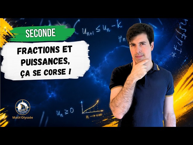 Fraction et puissances, ça se corse !