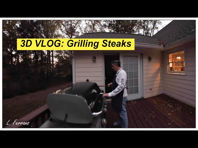 3D VLOG 180VR: Grilling NY Coffee Rubbed Steaks! #grilling #steak