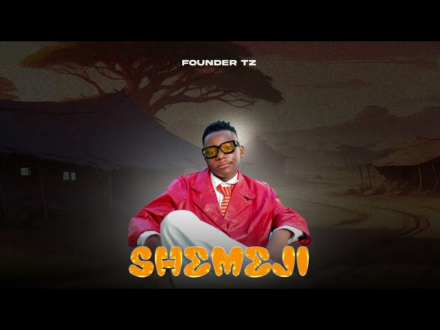 Founder TZ - SHEMEJI (Official Lyric Audio)