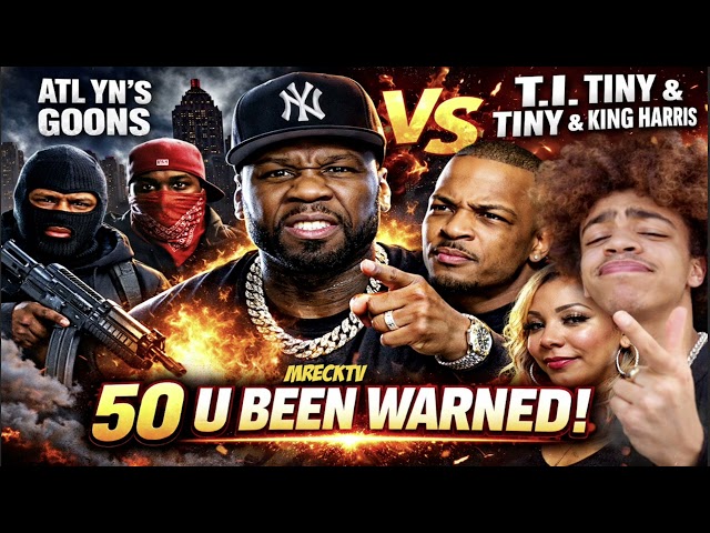 50 Cent Warned About ATL YN’s Ready To Crash Out On Him For Dissing Tiny,T.I. & King Harris|Reaction