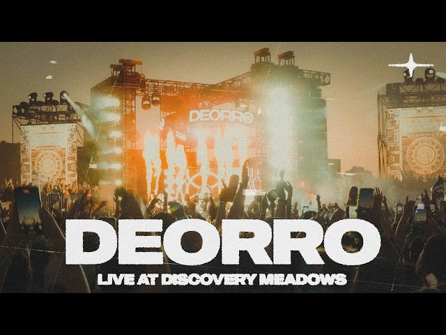 DEORRO Live at San Jose Discovery Meadow (Official Full Set)