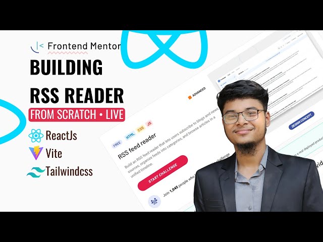 frontendmentor.io RSS Feed Reader Challenge | Building from Scratch LIVE