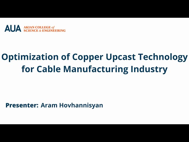 Optimization of Copper Upcast Technology for Cable Manufacturing Industry | BS in ES