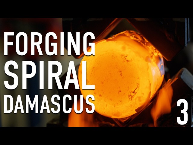 Forging Spiral Damascus Using Advanced Techniques | Part 3