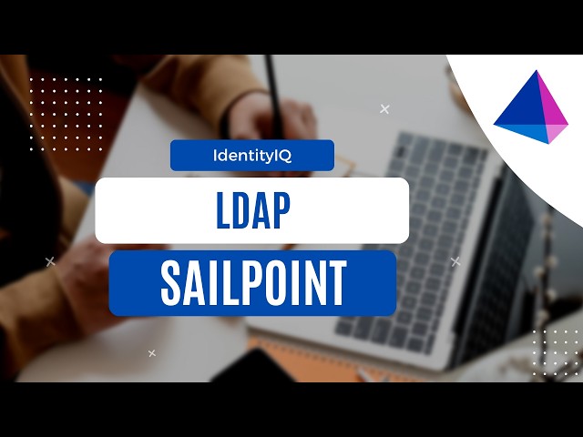 SailPoint IdentityIQ (IIQ) LDAP Connector Onboarding Tutorial | SailPoint | IAM