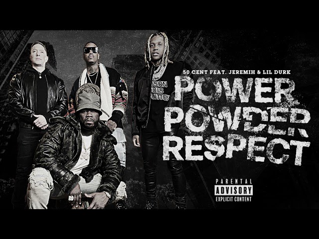 50 Cent - Power Powder Respect (Audio) ft. Lil Durk, Jeremih