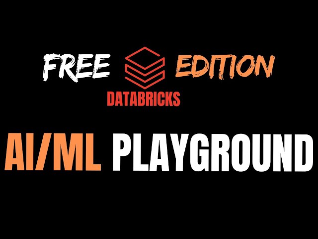 Exploring AI/ML Playground IN Databricks Free Edition