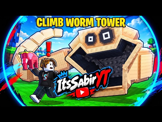 Climb Worm Tower for Brainrots