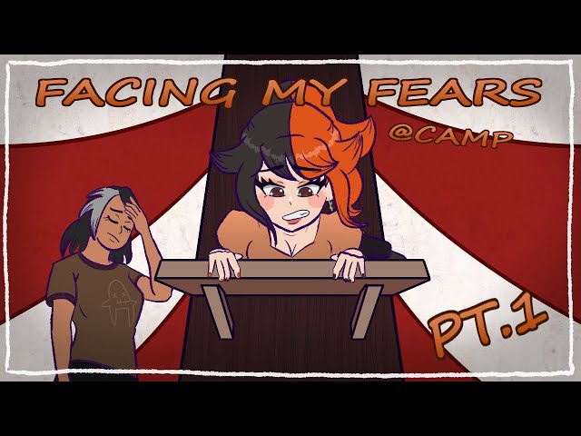 Facing My Fears at Camp Pt.1 (ft. @Zippkey )