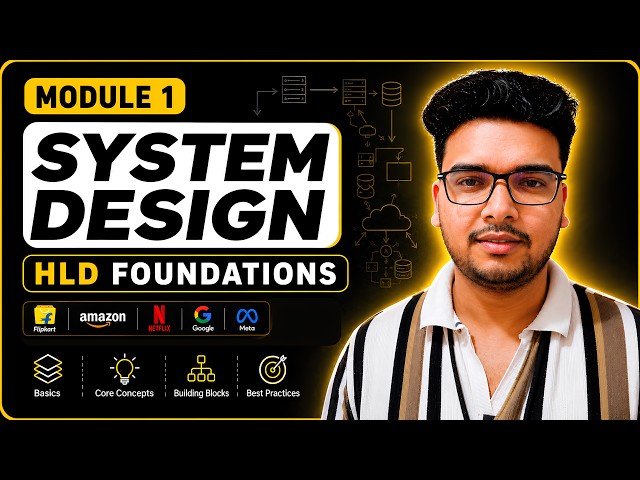 System Design Module 1: HLD Foundations | HLD, LLD, DNS, HTTP, Web, API, REST, GraphQL & gRPC