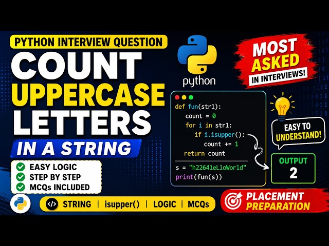 Count Uppercase Letters in a String | Python Interview Question🚀