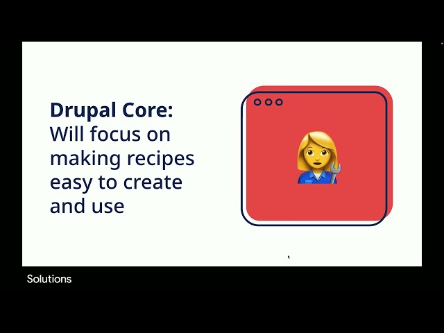 The future of Drupal core in the age of Drupal CMS | DrupalCon Atlanta 2025