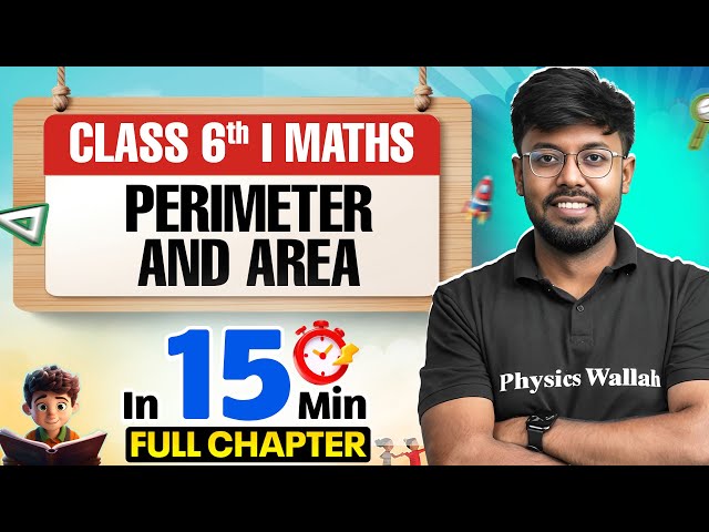 Perimeter and Area Maths Class 6 || Complete Chapter In 15 Minutes 🎯