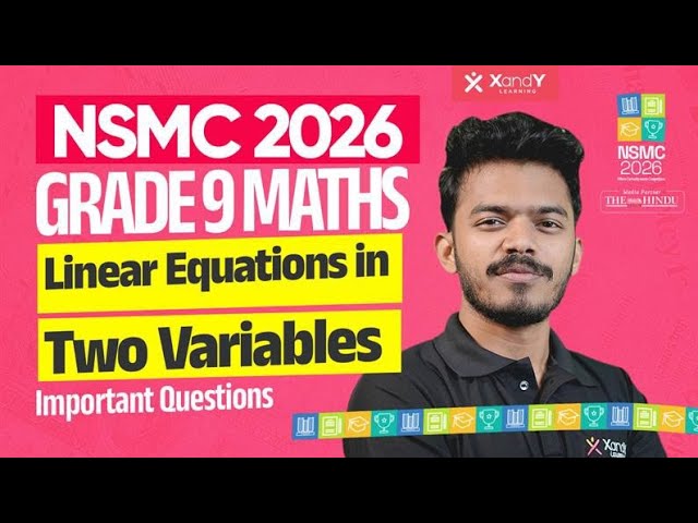 Class 9 Maths: Linear Equations Simplified | Malayalam Tutorial | XandY Class 9
