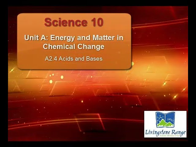 S10 A2 4 Acids and Bases
