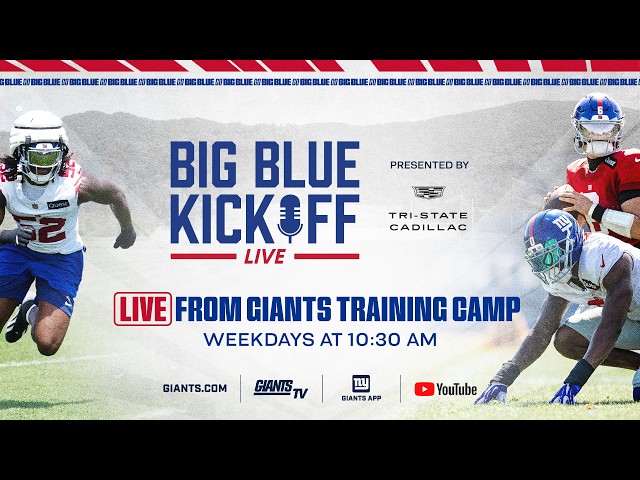 🔴 LIVE: Big Blue Kickoff Live 8/3 | New York Giants