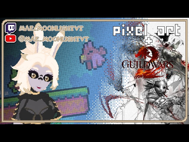 [Mon 29/06] Pixel Art and Guild Wars 2 - Personal Story Part 2!