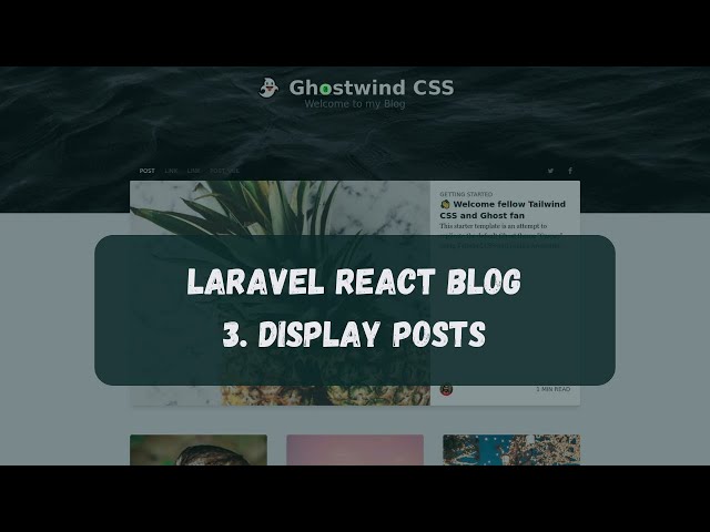 Laravel React Blogs: [3] Display Posts