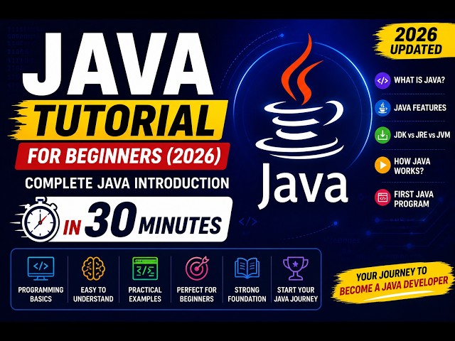 Java Tutorial for Beginners (2026) | Complete Java Introduction in 30 Minutes