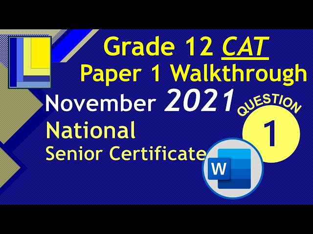Computer Applications Technology Grade 12 Paper 1 November 2021 Q1 - Word Document