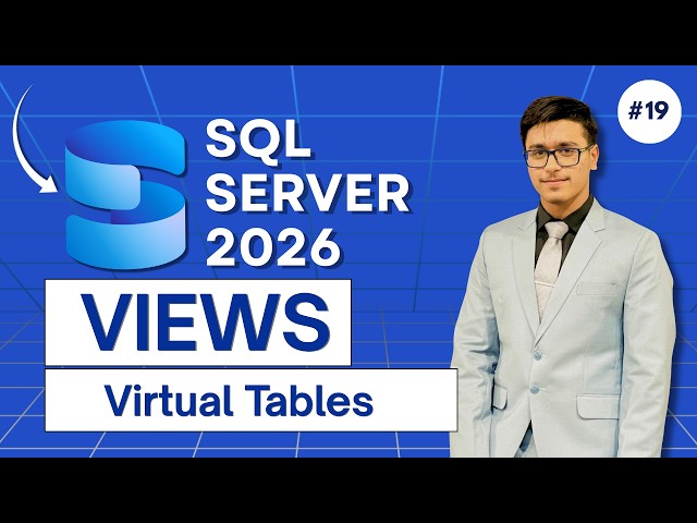SQL Views Explained in SQL Server 2026 | Views with Practical Examples | Urdu Tutorial