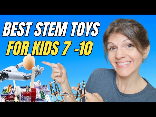 "Best STEM Toys for Kids 7-10 | Educational Science, Technology, Engineering & Math Toys"