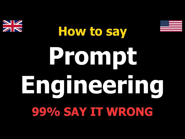 Prompt Engineering Pronunciation | Learn AI Skills Vocabulary