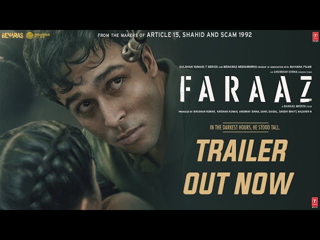 FARAAZ | Official Trailer | Hansal Mehta | Anubhav Sinha | Zahan K, Aditya R | Bhushan K | 3 FEB '23