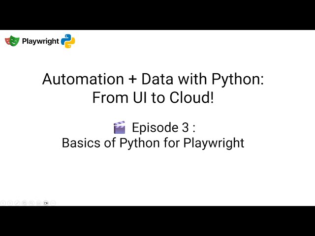 Episode 3 : Basics of Python for Playwright