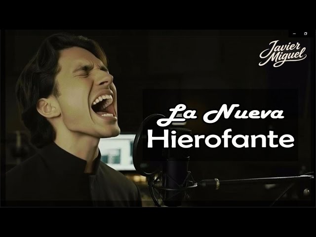 La Nueva Hierofante - Rompiendo Dogmas y Cadenas - Javier Miguel