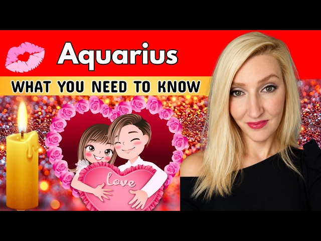 Aquarius  YOUR LOVE LIFE! THIS IS WHAT YOU MUST KNOW! IT'S URGENT CURRENT ENERGIES!