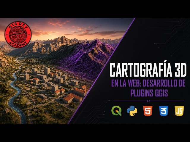 Creá un plugin de QGIS que convierte tu mapa en una web 3D