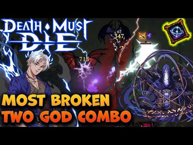 This Build is so BROKEN IT ONLY NEEDS TWO GODS! | Death Must Die Darkness 30