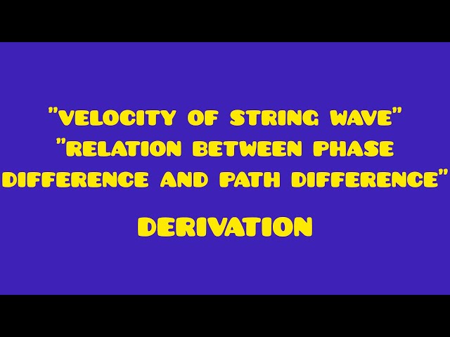Class 11th physics most important derivations: Waves.