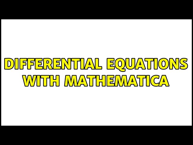 Differential equations with Mathematica
