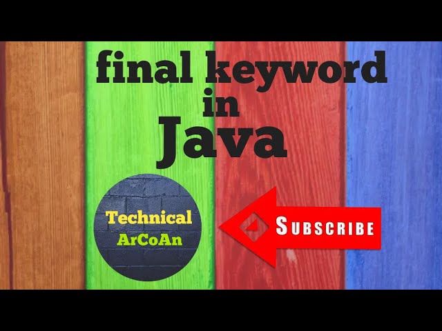 final keyword in java | use of final keyword |final class | final method | final variable